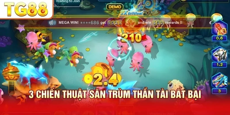 Chiến thuật săn trùm Thần Tài Caishen Fishing hiệu quả