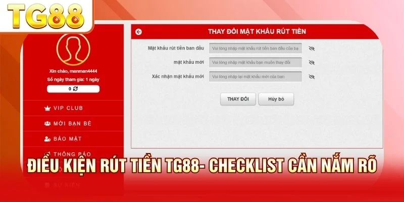 Tuân thủ điều kiện rút tiền TG88 để giao dịch thành công