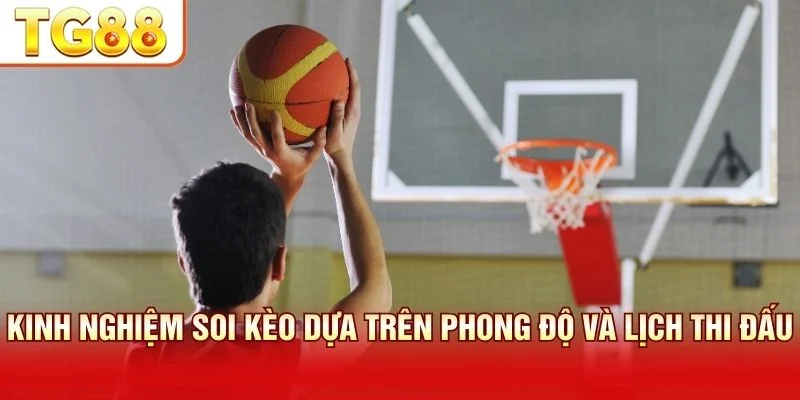 Kinh nghiệm cá cược bóng rổ dựa trên phân tích dữ liệu