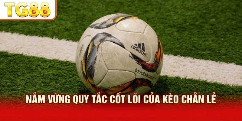 Kèo chẵn lẻ có quy tắc xác định bằng tổng số bàn thắng